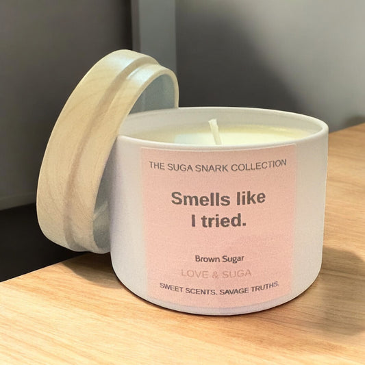 Smells Like I Tried
