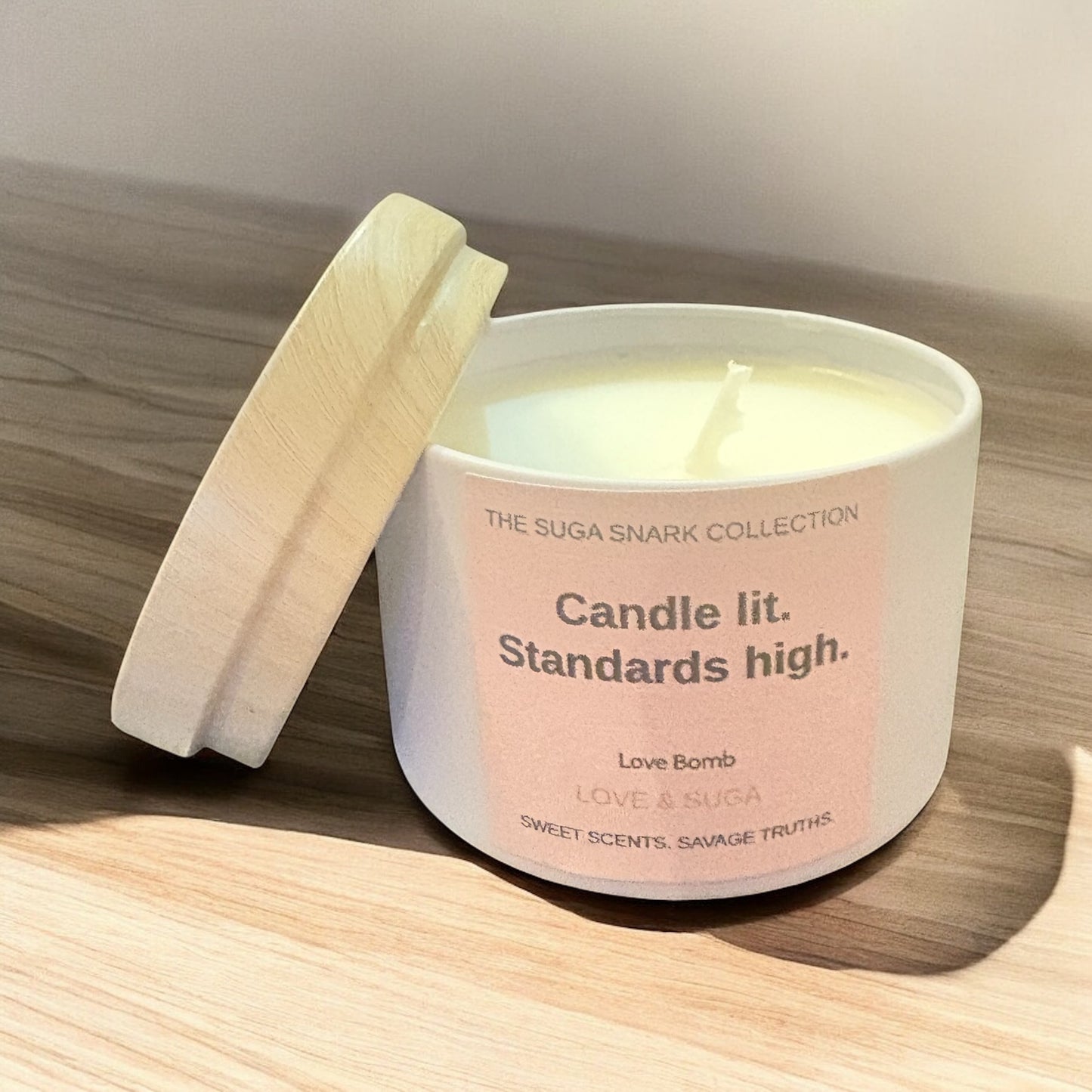 Candle lit.  Standards high.