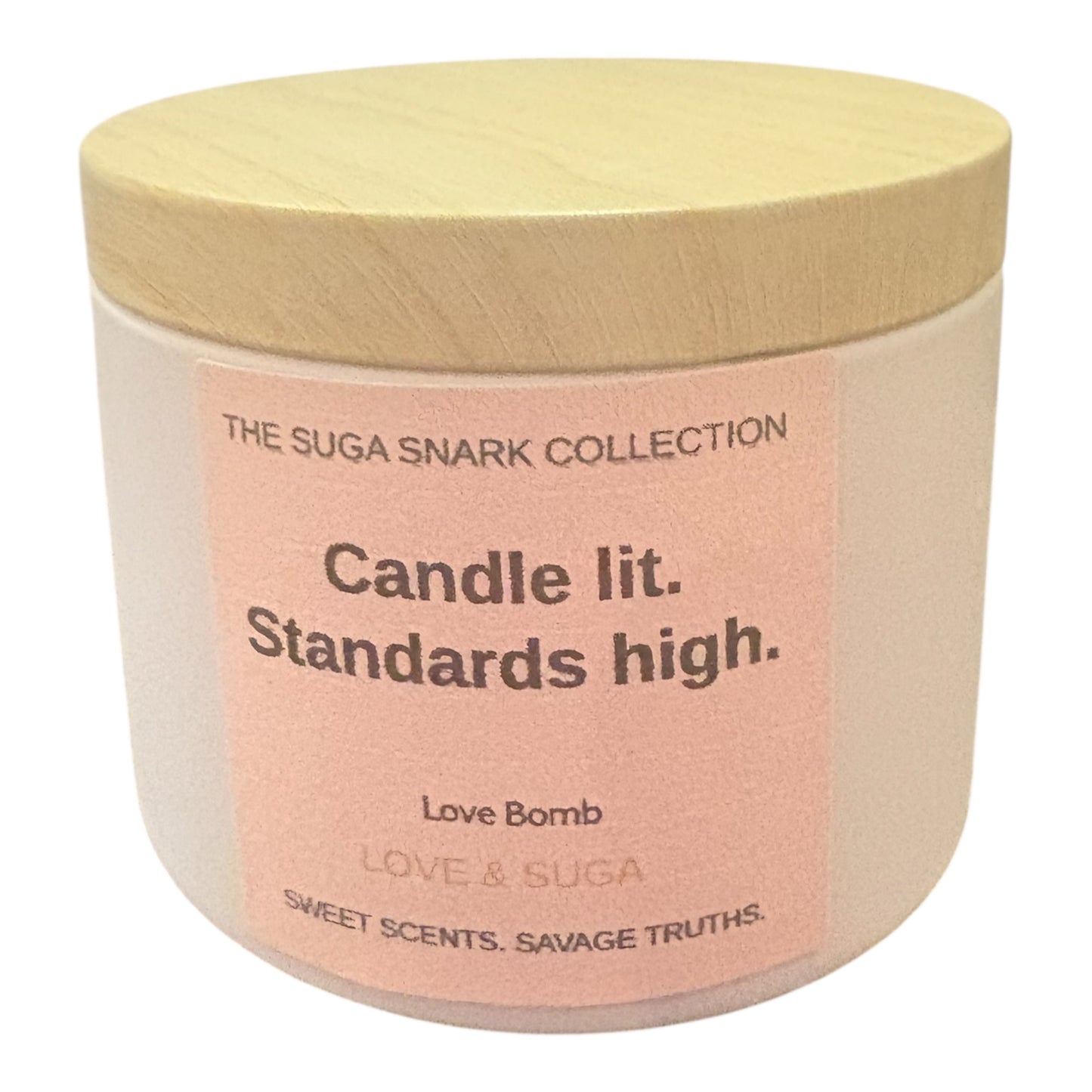 Candle lit.  Standards high.