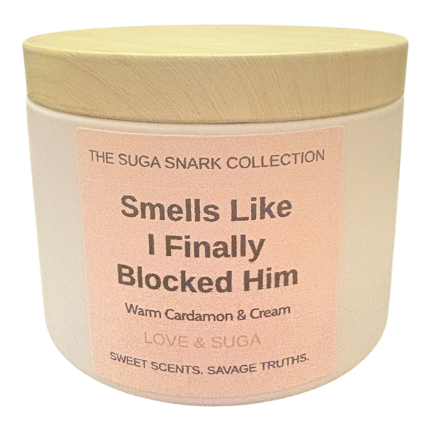 Smells Like I Finally Blocked Him