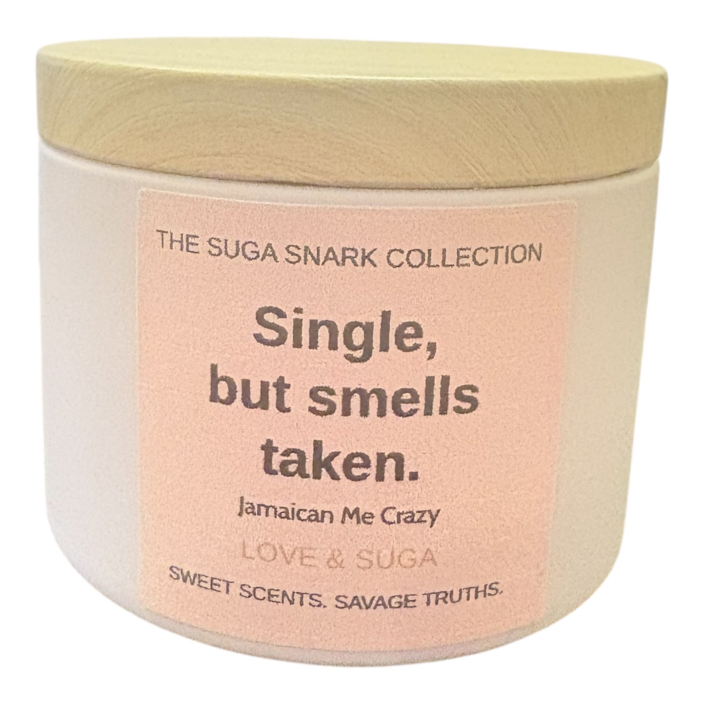 Single but smells taken.